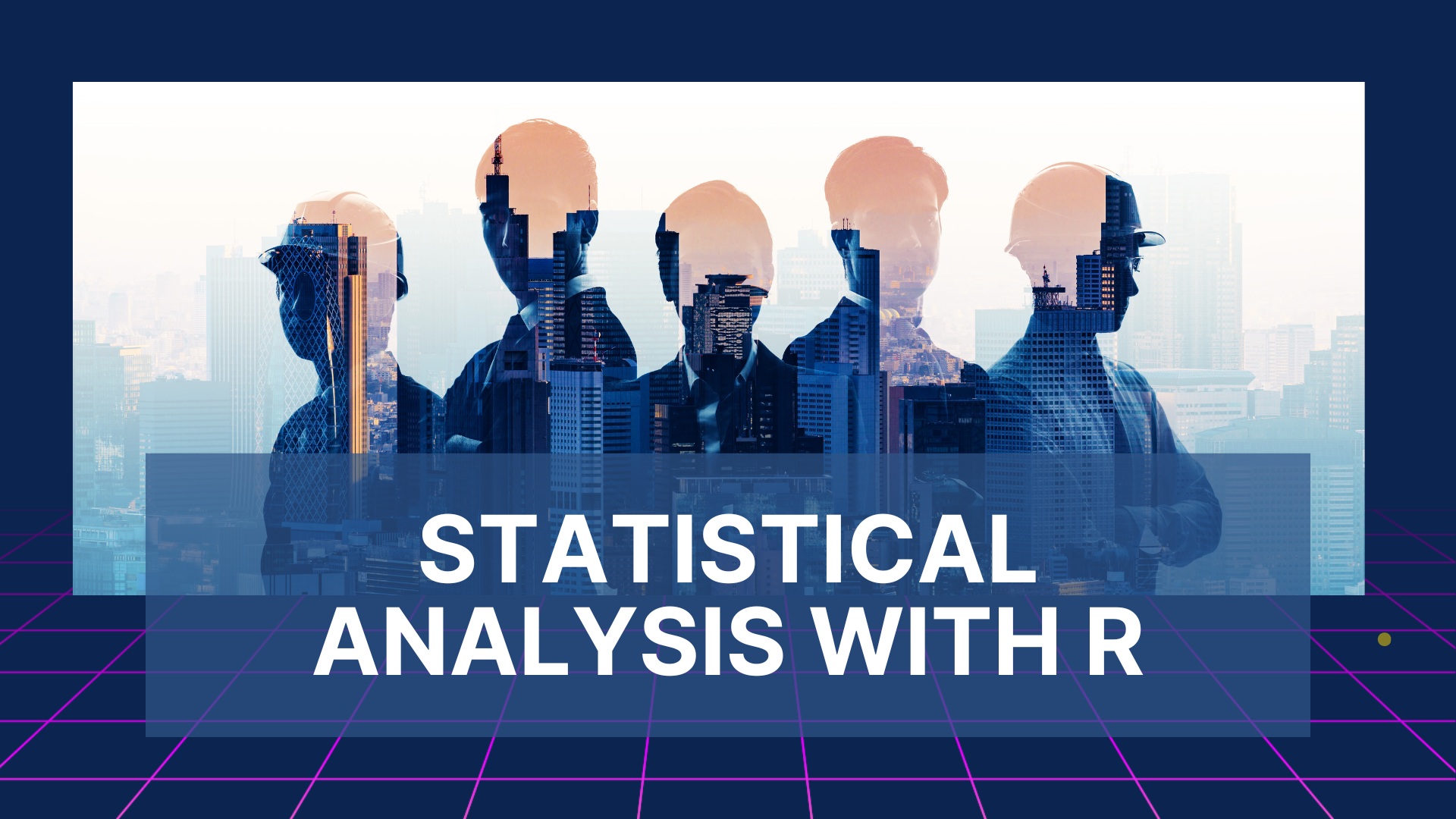 Statistical Analysis with R